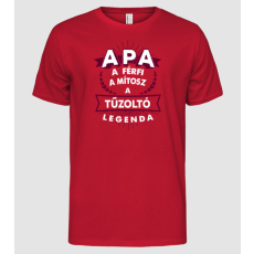 Pólómánia APA a férfi a mítosz a legenda...TŰZOLTÓ - Férfi Alap póló