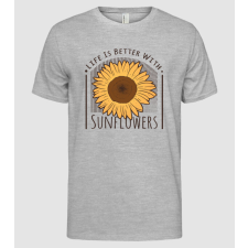 Pólómánia Az élet szebb Napraforgókkal - Férfi Alap póló férfi póló