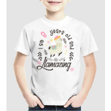 Pólómánia Bday Llamazin 8 years old - Uniszex gyerek Póló gyerek póló