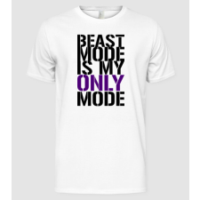 Pólómánia beast mode is my only mode_1558 - Férfi Alap póló férfi póló