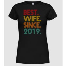Pólómánia best wife since 2019 retro - Női Kerek nyakú Póló