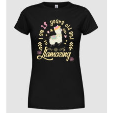 Pólómánia Birtday Llamazin 13 years old - Női Kereknyakú Póló