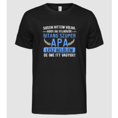 Pólómánia Bitang szuper apa - Férfi Alap póló