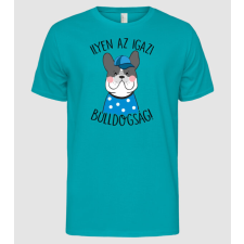 Pólómánia Bulldogság fiú - Férfi Alap póló férfi póló