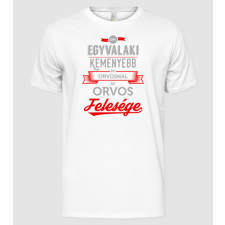 Pólómánia Csak egy valaki keményebb...orvos feleség - Férfi Alap póló férfi póló