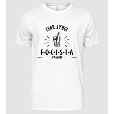 Pólómánia Csak nyugi FOCISTA - Férfi Alap póló