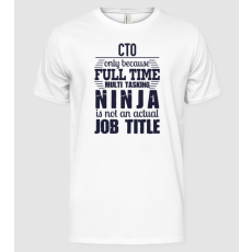 Pólómánia CTO-full time ninja   - Férfi Alap póló