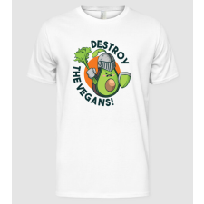 Pólómánia Destroy the Vegans - vicces Harcos Avokádó póló - Férfi Alap póló férfi póló