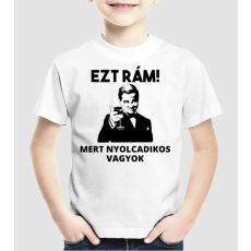 Pólómánia Di Caprio ezt rám mert nyolcadikos vagyok - Uniszex Gyerek Póló