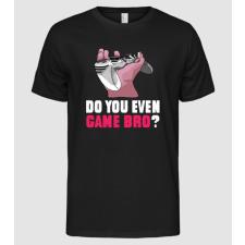 Pólómánia Do You Even Game Bro? - Férfi Alap póló férfi póló