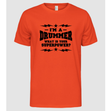 Pólómánia Drummer Superpower - Férfi Alap póló