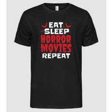 Pólómánia Eat Sleep Horror Movies Repeat - Férfi Alap póló