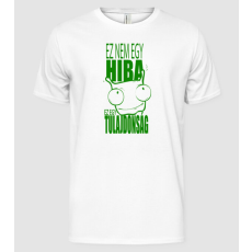 Pólómánia Ez nem egy hiba, ez egy tulajdonság - Férfi Alap póló