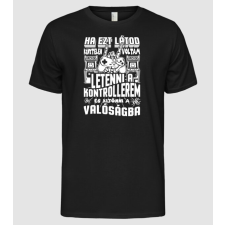 Pólómánia Ha ezt látod kénytelen voltam letenni a kontrollerem - Férfi Alap póló férfi póló