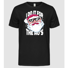 Pólómánia I do it for the Ho's - Férfi Alap póló