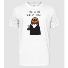 Pólómánia I have no idea sloth - Férfi Alap póló