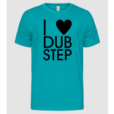 Pólómánia ilovedubstep - Férfi Alap póló férfi póló