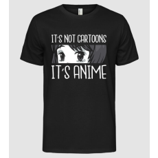 Pólómánia It's not cartoons it's anime - Férfi Alap póló