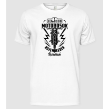 Pólómánia Legjobb motorosok NOVEMBER - Férfi Alap póló férfi póló