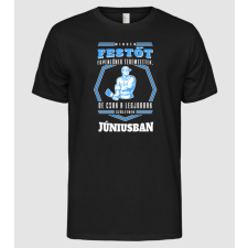 Pólómánia Minden festőt egyenlőnek teremtettek... június - Férfi Alap póló férfi póló