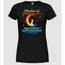 Pólómánia minden nő különleges, de a legtündéribbek szeptemberben születtek - Női Kereknyakú Póló