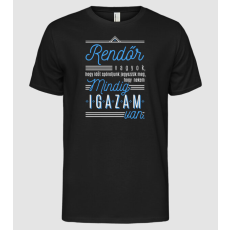 Pólómánia Mindig igazam van v 2 RENDŐR - Férfi Alap póló