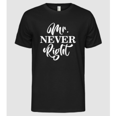 Pólómánia Mr never right - Férfi Alap póló
