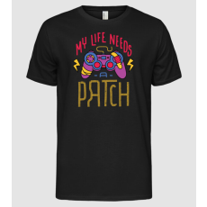 Pólómánia My life needs a patch Gamer - Férfi Alap póló