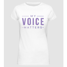 Pólómánia My Voice Matters Nőnapra - Női Alap póló női póló