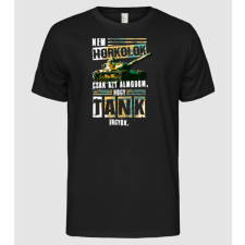 Pólómánia nem horkolok - tank vagyok - Férfi Alap póló férfi póló