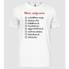 Pólómánia Nem, még nem... - Férfi Alap Póló