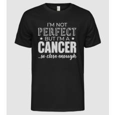 Pólómánia Not perfect, but CANCER - Férfi Alap póló