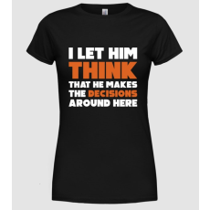 Pólómánia Páros minta I let him think - Női Kereknyakú Póló