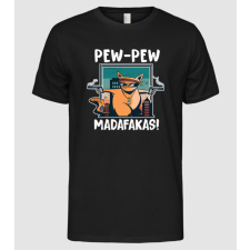 Pólómánia Pew Pew Madafakas Cica - Férfi Alap póló férfi póló