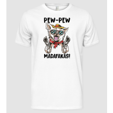 Pólómánia Pew Pew Madafakas Csivava white - Férfi Alap póló