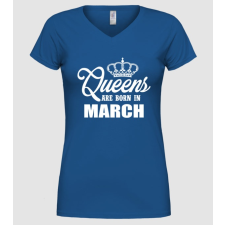 Pólómánia queens march - Női V nyakú Póló női póló