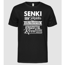 Pólómánia Senki sem tökéletes...kölzöztetők - Férfi Alap póló