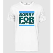 Pólómánia Sorry For Partying - Férfi Alap póló férfi póló