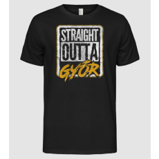 Pólómánia Straight Outta Győr - Férfi Alap póló