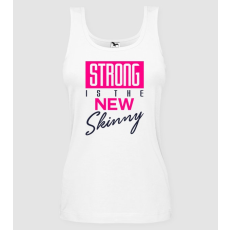 Pólómánia Strong is the new skinny - Női Top