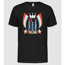 Pólómánia Szerencse Póló - Férfi Alap póló férfi póló