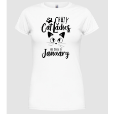Pólómánia Szülinapos Crazy Cat Ladies január - Női Kerek nyakú Póló női póló