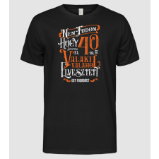 Pólómánia Szülinapos fogadás 40 éves - Férfi Alap póló férfi póló