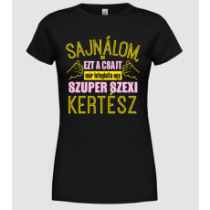 Pólómánia Szuperszexi kertész  - Női Kerek nyakú Póló