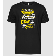 Pólómánia Tough enough to be a farmer Traktoros - Férfi Alap póló férfi póló