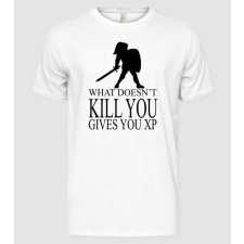 Pólómánia What doesn't kill you, gives you XP - Férfi Alap póló férfi póló