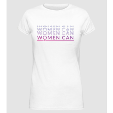 Pólómánia Women Can Nőnap - Női Alap póló női póló
