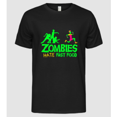 Pólómánia Zombies Hate Fast Food - Férfi Alap póló
