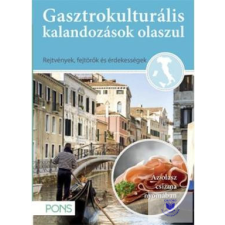  Pons Gasztrokulturális Kalandozások Olaszul idegen nyelvű könyv