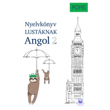 Pons Nyelvkönyv Lustáknak Angol 2 idegen nyelvű könyv